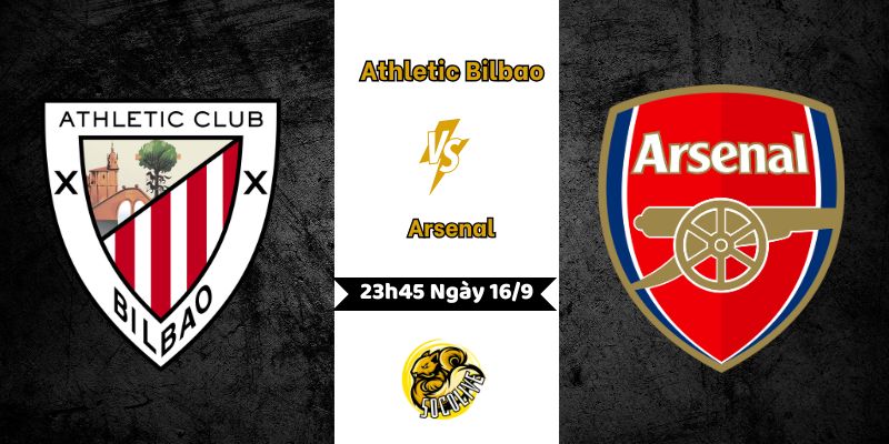 Nhận Định Bóng Đá Athletic Bilbao vs Arsenal Lúc 23h45 Ngày 16/9